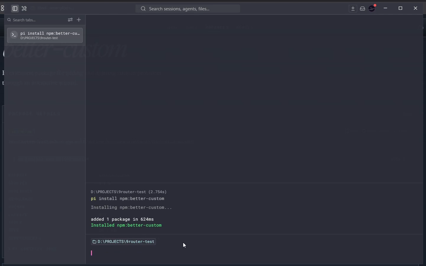 Terminal showing the better-custom package installation command for Pi.dev